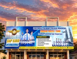 Lembaga Pendidikan Pariwisata Universal Tourism College Indonesia Cetak SDM unggul, berdaya saing global & siap berkarir dalam & luar negeri.